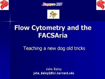 Flow Cytometry and the FACSAria