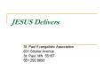 JESUS Delivers PowerPoint PPT Presentation