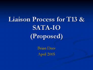 Liaison Process for T13