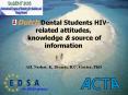 Dutch Dental Students HIVrelated attitudes, knowledge PowerPoint PPT Presentation