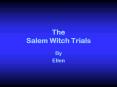 The Salem Witch Trials PowerPoint PPT Presentation