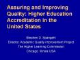 Assuring and Improving Quality: Higher Education Accreditation in the United States PowerPoint PPT Presentation