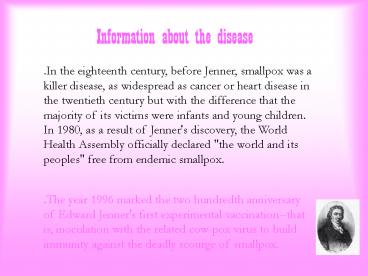 Information about the disease