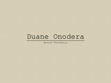 Duane Onodera