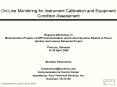 OnLine Monitoring for Instrument Calibration and Equipment Condition Assessment Regional Workshop on PowerPoint PPT Presentation