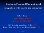 Simulating Front-end Electronics and Integration with End-to-end Simulation