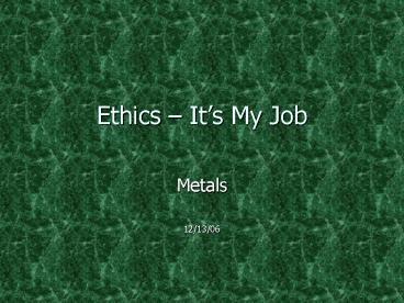 Ethics Its My Job