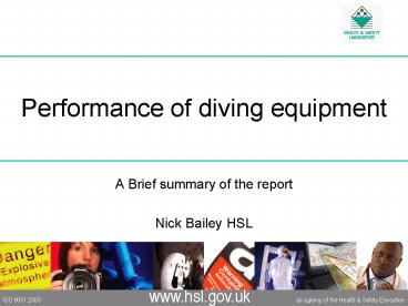 Performance of diving equipment