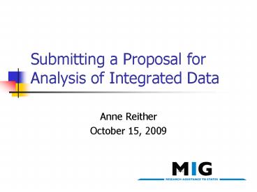 Submitting a Proposal for Analysis of Integrated Data