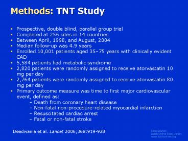 Methods: TNT Study