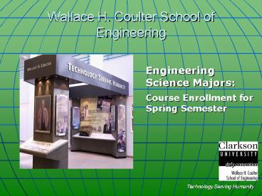 Wallace H' Coulter School of Engineering