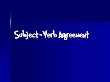 SubjectVerb Agreement