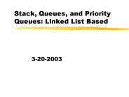 Stack, Queues, and Priority Queues: Linked List Based