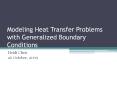 Modeling Heat Transfer Problems with Generalized Boundary Conditions PowerPoint PPT Presentation