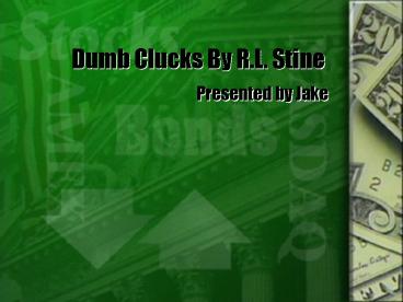 Dumb Clucks By R'L' Stine