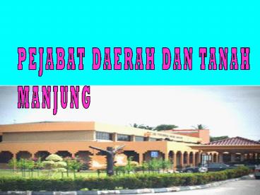 PEJABAT DAERAH DAN TANAH