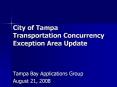 City of Tampa Transportation Concurrency Exception Area Update PowerPoint PPT Presentation