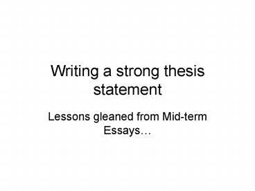 Writing a strong thesis statement