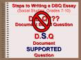 Steps to Writing a DBQ Essay  (Social Studies, Grades 7-10) PowerPoint PPT Presentation