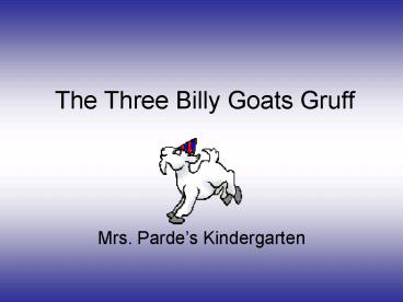 The Three Billy Goats Gruff