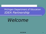 Michigan Department of Education IDEA Partnership