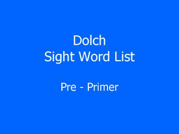 Dolch Sight Word List Pre Primer