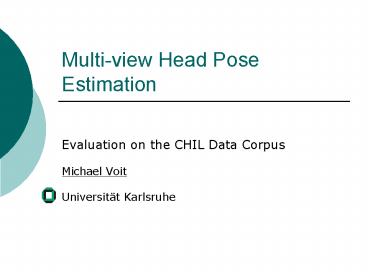 Multiview Head Pose Estimation