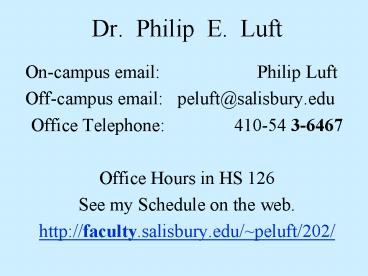 Dr' Philip E' Luft