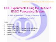 OSE Experiments Using the JMA-MRI ENSO Forecasting System