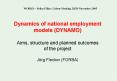 Dynamics of national employment models (DYNAMO) Aims, structure and planned outcomes of the project J PowerPoint PPT Presentation