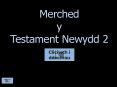 Merched y Testament Newydd 2 PowerPoint PPT Presentation