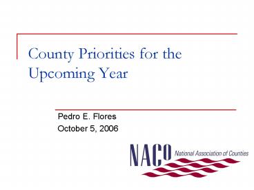 County Priorities for the Upcoming Year