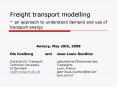 Freight transport modelling - an approach to understand demand and use of transport energy PowerPoint PPT Presentation