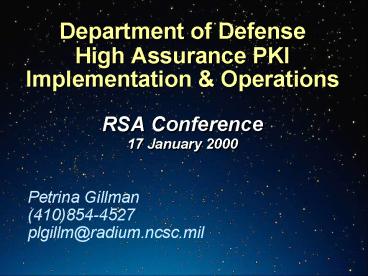 Department of Defense High Assurance PKI Implementation
