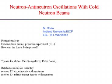 Neutron-Antineutron Oscillations With Cold Neutron Beams