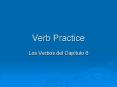 Verb Practice PowerPoint PPT Presentation