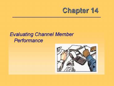 Evaluating Channel Member Performance