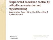 Programmed population control by cell-cell communication and regulated killing
