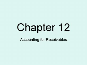 Accounting for Receivables