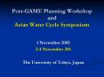 Post-GAME Planning Workshop and Asian Water Cycle Symposium PowerPoint PPT Presentation