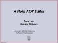 A Fluid AOP Editor PowerPoint PPT Presentation