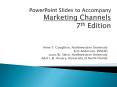 PowerPoint Slides to Accompany Marketing Channels 7th Edition PowerPoint PPT Presentation