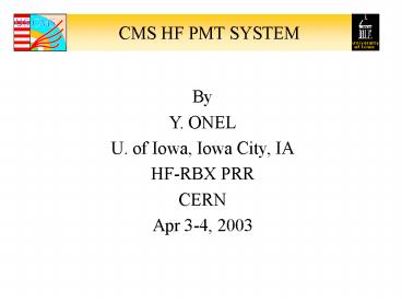 CMS HF PMT SYSTEM