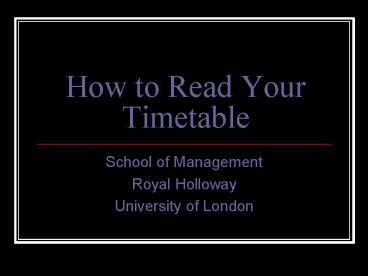 How to Read Your Timetable