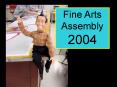 Fine Arts Assembly 2004 PowerPoint PPT Presentation