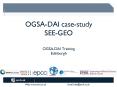 OGSA-DAI case-study SEE-GEO  OGSA-DAI Training Edinburgh PowerPoint PPT Presentation