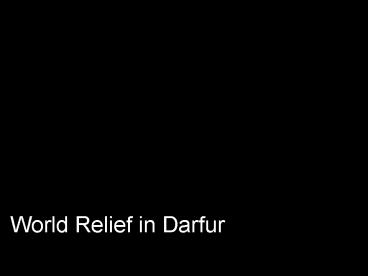 World Relief in Darfur