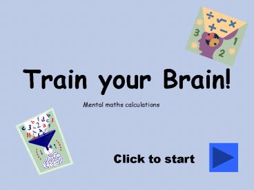 Train your Brain
