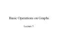 Basic Operations on Graphs PowerPoint PPT Presentation