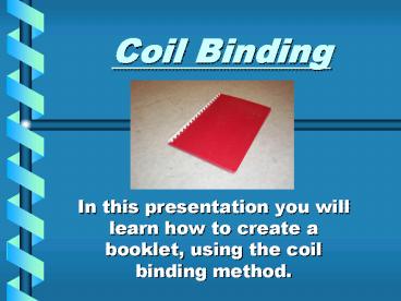 Coil Binding
